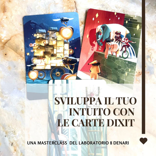 Masterclass Sviluppa il tuo intuito con le carte Dixit